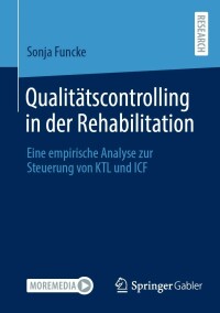 صورة الغلاف: Qualitätscontrolling in der Rehabilitation 9783658421595