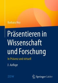 Cover image: Präsentieren in Wissenschaft und Forschung 3rd edition 9783658421632