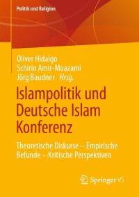 Cover image: Islampolitik und Deutsche Islam Konferenz 9783658421922