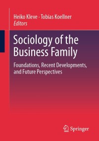 Cover image: Sociology of the Business Family 9783658422158