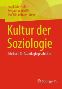 Cover image: Kultur der Soziologie 9783658422417