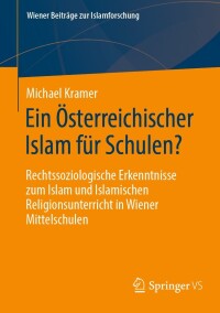 Cover image: Ein Österreichischer Islam für Schulen? 9783658422837