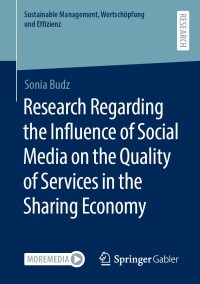 Cover image: Research Regarding the Influence of Social Media on the Quality of Services in the Sharing Economy 9783658423278