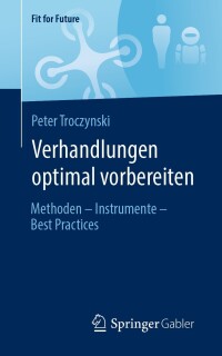 表紙画像: Verhandlungen optimal vorbereiten 9783658423919