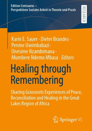Imagen de portada: Healing through Remembering 9783658424466