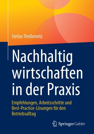 Imagen de portada: Nachhaltig wirtschaften in der Praxis 9783658424572