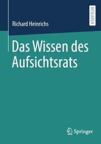 Immagine di copertina: Das Wissen des Aufsichtsrats 9783658425203