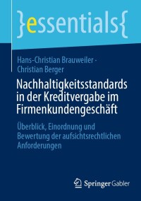 Cover image: Nachhaltigkeitsstandards in der Kreditvergabe im Firmenkundengeschäft 9783658425456