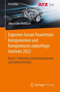 Cover image: Experten-Forum Powertrain: Komponenten und Kompetenzen zukünftiger Antriebe 2022 9783658425524