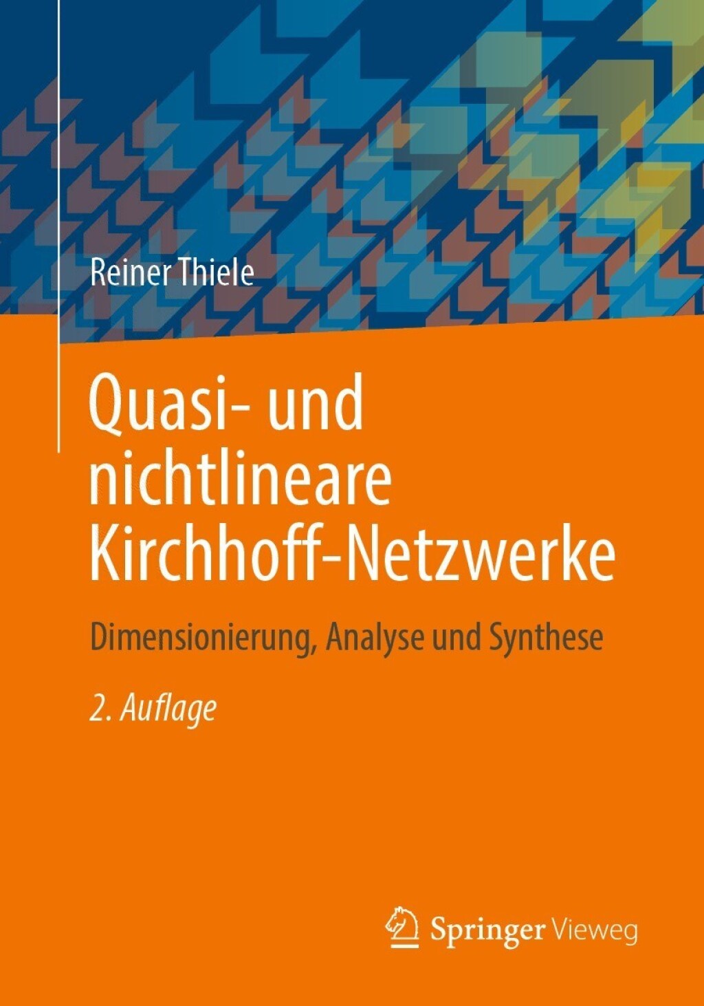 Quasi- und nichtlineare Kirchhoff-Netzwerke Dimensionierung, Analyse und Synthese 2nd Edition