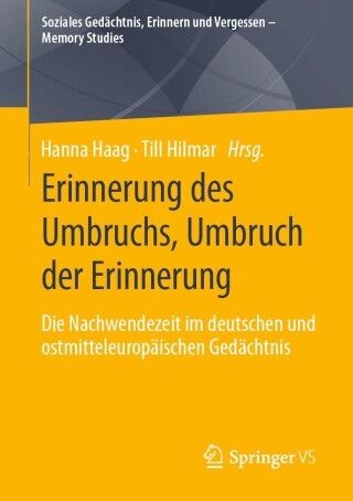 Cover image: Erinnerung des Umbruchs, Umbruch der Erinnerung 9783658426507
