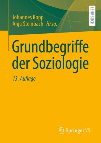 Imagen de portada: Grundbegriffe der Soziologie 13th edition 9783658426750