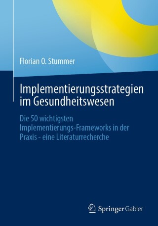 Cover image: Implementierungsstrategien im Gesundheitswesen 9783658426835