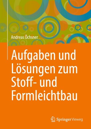 Imagen de portada: Aufgaben und Lösungen zum Stoff- und Formleichtbau 9783658426910