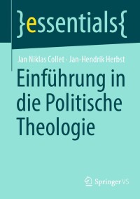 Cover image: Einführung in die Politische Theologie 9783658427108
