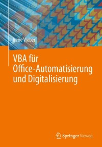 Omslagafbeelding: VBA für Office-Automatisierung und Digitalisierung 9783658427160