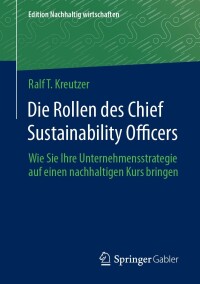 Cover image: Die Rollen des Chief Sustainability Officers 9783658427481