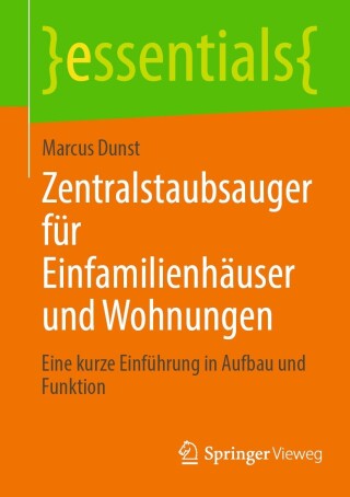 Cover image: Zentralstaubsauger für Einfamilienhäuser und Wohnungen 9783658427849