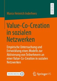 Cover image: Value-Co-Creation in sozialen Netzwerken 9783658428112