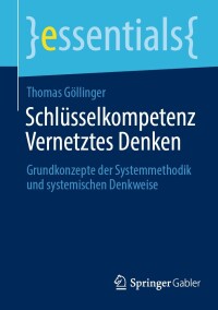 Cover image: Schlüsselkompetenz Vernetztes Denken 9783658428969