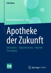 Cover image: Apotheke der Zukunft 9783658429591