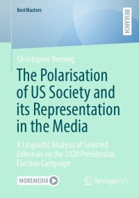 Imagen de portada: The Polarisation of US Society and its Representation in the Media 9783658429614