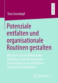 Imagen de portada: Potenziale entfalten und organisationale Routinen gestalten 9783658429744