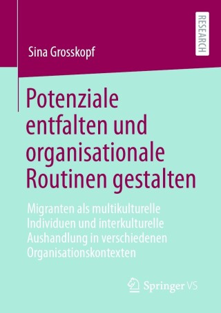 Cover image: Potenziale entfalten und organisationale Routinen gestalten 9783658429744
