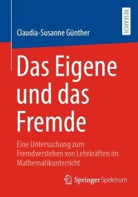 Cover image: Das Eigene und das Fremde 9783658429942