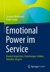 Imagen de portada: Emotional Power im Service 9783658430078