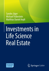 Imagen de portada: Investments in Life Science Real Estate 9783658430542