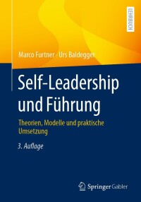 صورة الغلاف: Self-Leadership und Führung 3rd edition 9783658431068