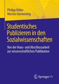 Cover image: Studentisches Publizieren in den Sozialwissenschaften 9783658431686