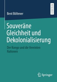 Imagen de portada: Souveräne Gleichheit und Dekolonialisierung 9783658431969