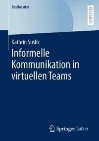 Imagen de portada: Informelle Kommunikation in virtuellen Teams 9783658432485