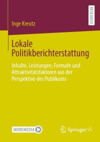 Cover image: Lokale Politikberichterstattung 9783658432775