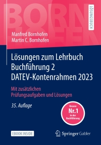 Imagen de portada: Lösungen zum Lehrbuch Buchführung 2 DATEV-Kontenrahmen 2023 35th edition 9783658433109