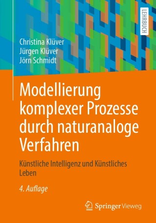 صورة الغلاف: Modellierung komplexer Prozesse durch naturanaloge Verfahren 4th edition 9783658434076