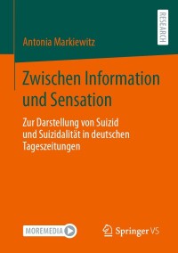 Cover image: Zwischen Information und Sensation 9783658435103