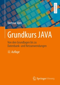 Cover image: Grundkurs JAVA 12th edition 9783658435738