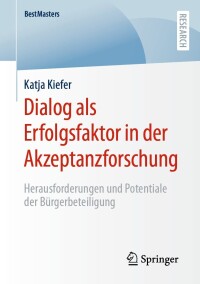 Immagine di copertina: Dialog als Erfolgsfaktor in der Akzeptanzforschung 9783658435875