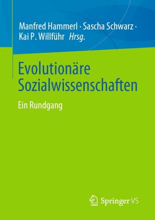 Cover image: Evolutionäre Sozialwissenschaften 9783658436230