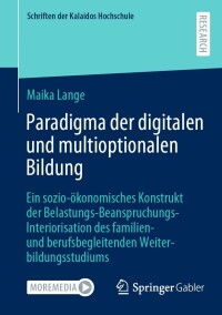 Imagen de portada: Paradigma der digitalen und multioptionalen Bildung 9783658436841