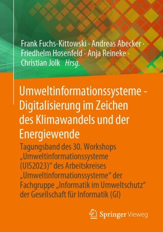 Cover image: Umweltinformationssysteme - Digitalisierung im Zeichen des Klimawandels und der Energiewende 9783658437343