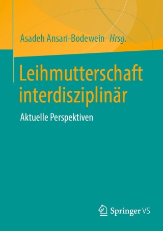 表紙画像: Leihmutterschaft interdisziplinär 9783658437466