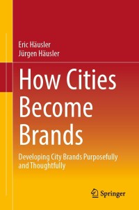Cover image: How Cities Become Brands 9783658437756