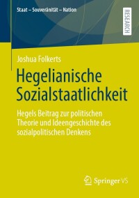 Cover image: Hegelianische Sozialstaatlichkeit 9783658438630