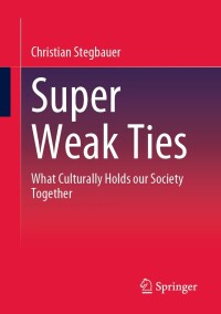 Cover image: Super Weak Ties 9783658438876