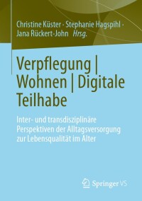 Omslagafbeelding: Verpflegung | Wohnen | Digitale Teilhabe 9783658439118