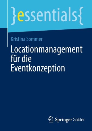 Immagine di copertina: Locationmanagement für die Eventkonzeption 9783658439279